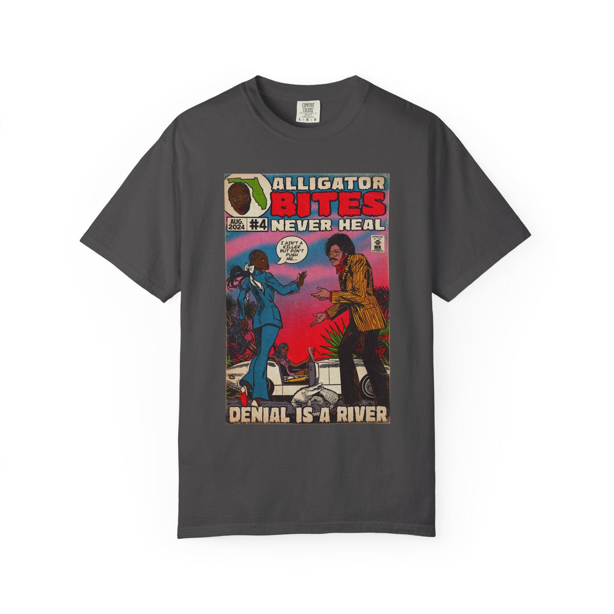 Denial is a River - Unisex Comfort Colors T-shirt