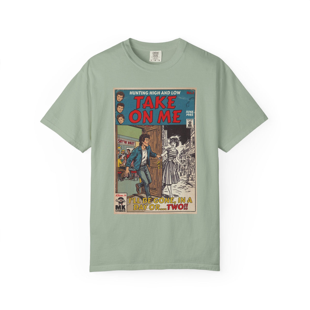 Take On Me - Unisex Comfort Colors T-shirt