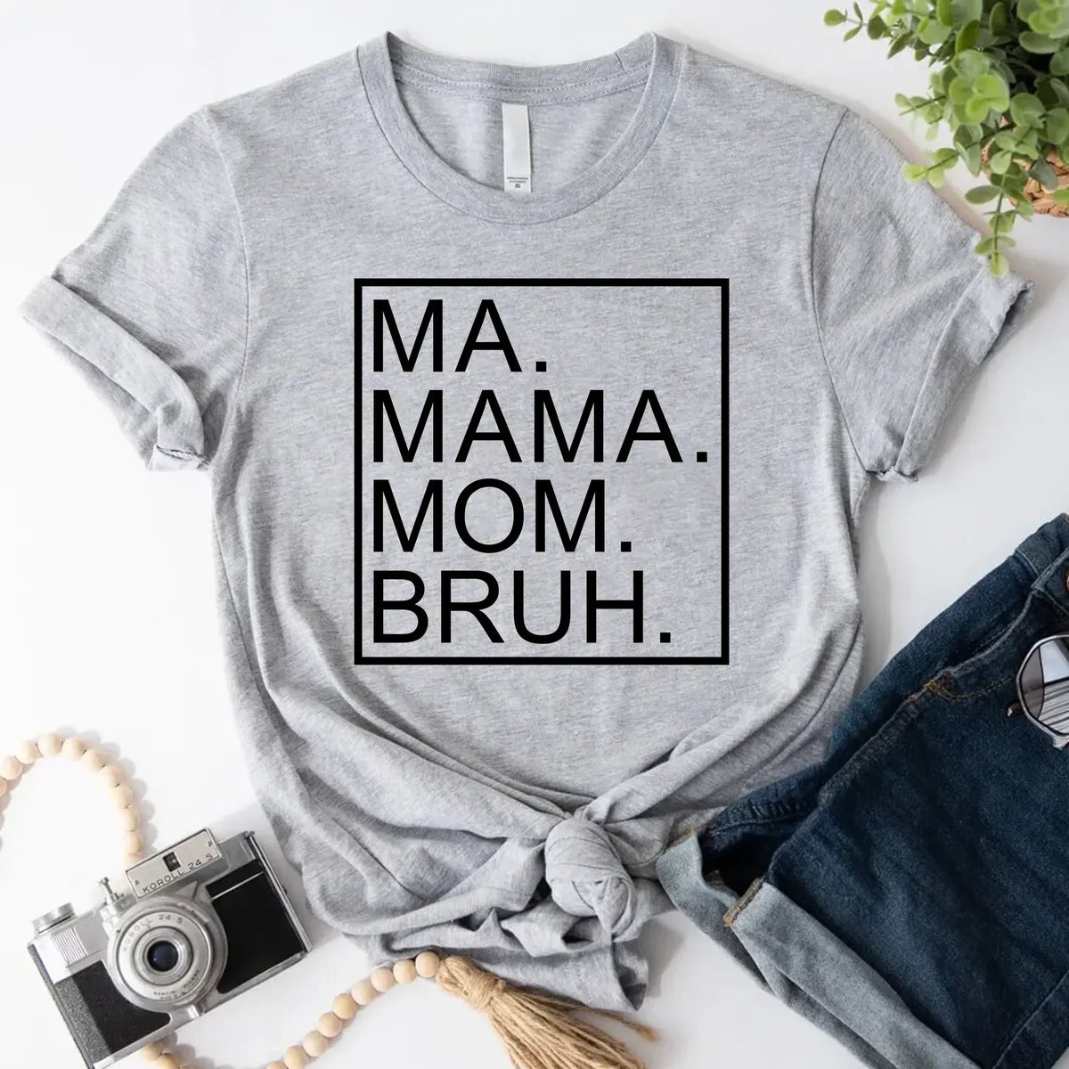 Ma Mama Mom Bruh T-Shirt β Funny Mom Sweatshirt Mother's Day Gift