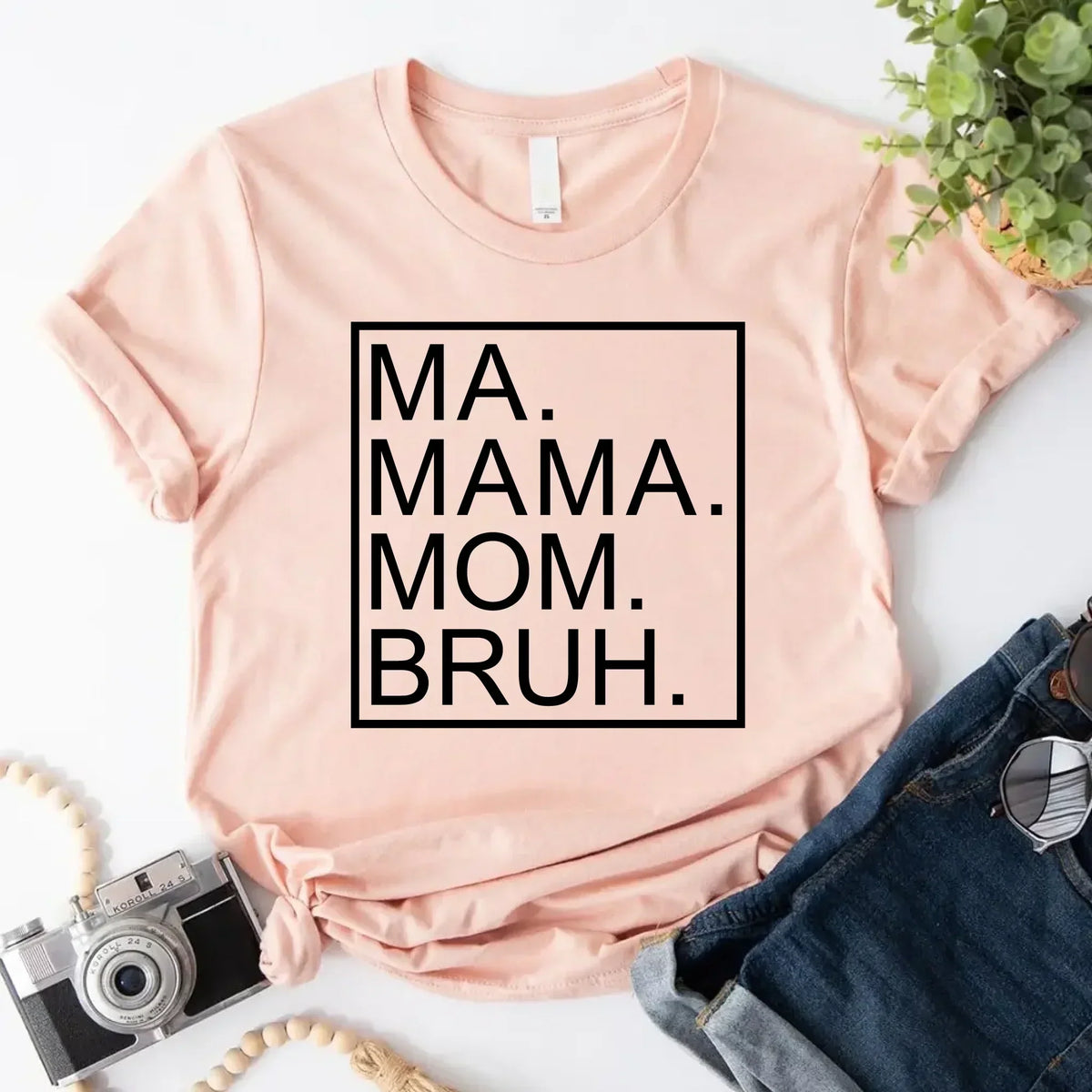 Ma Mama Mom Bruh T-Shirt β Funny Mom Sweatshirt Mother's Day Gift