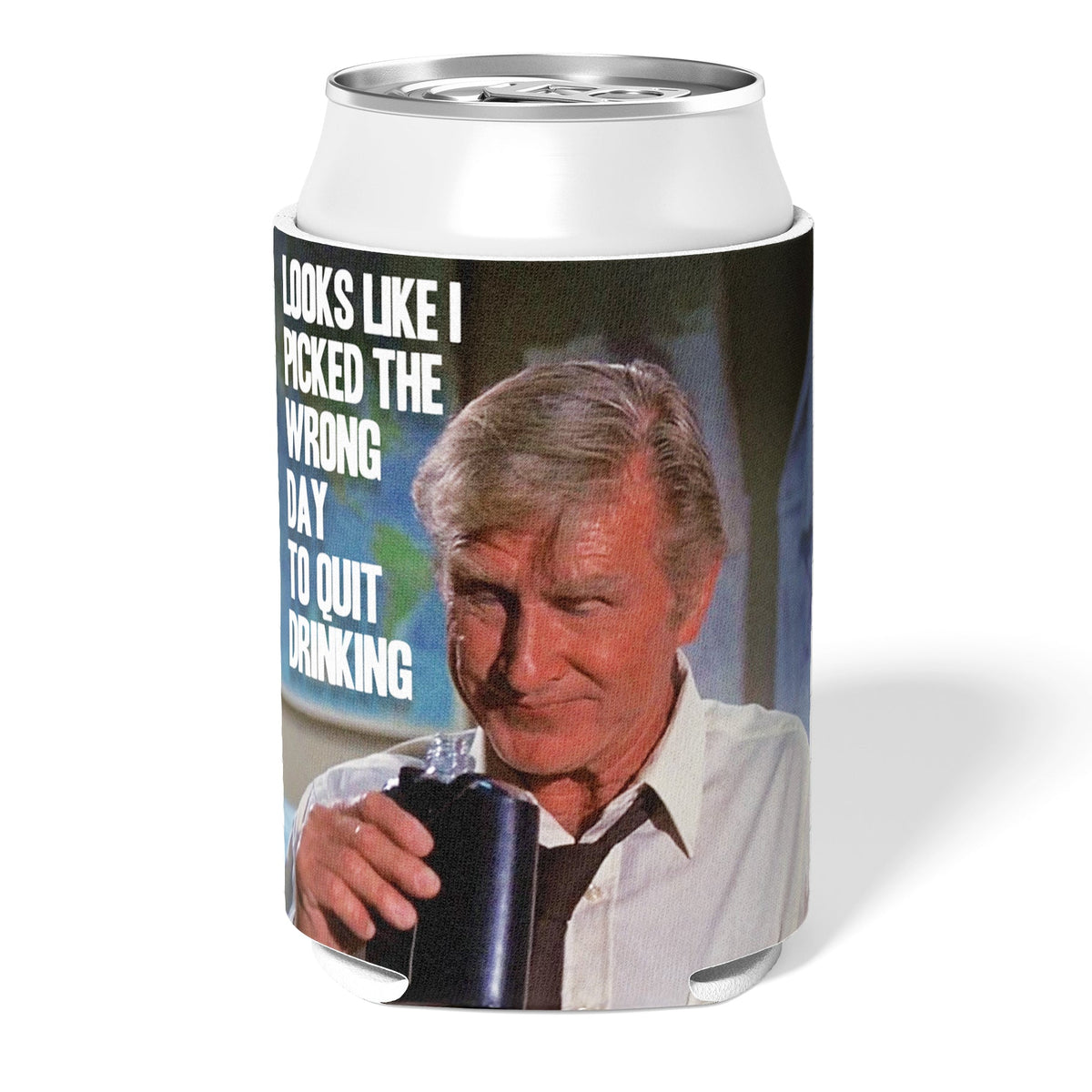 Wrong Day to Quit Drinking Can Cooler