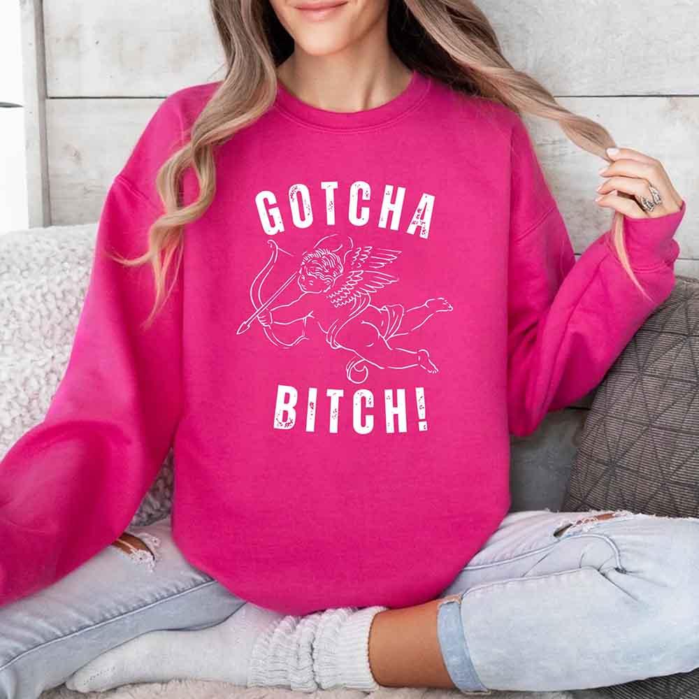 Gotcha B Valentine Sweatshirt - Funny Valentine's Day Sweater