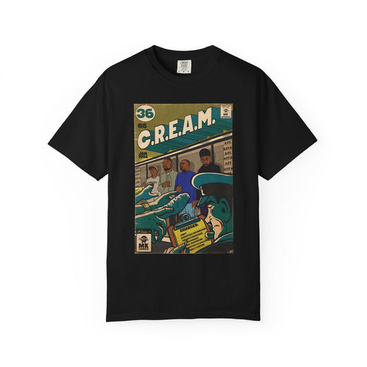 C.R.E.A.M - Unisex Comfort Colors T-shirt