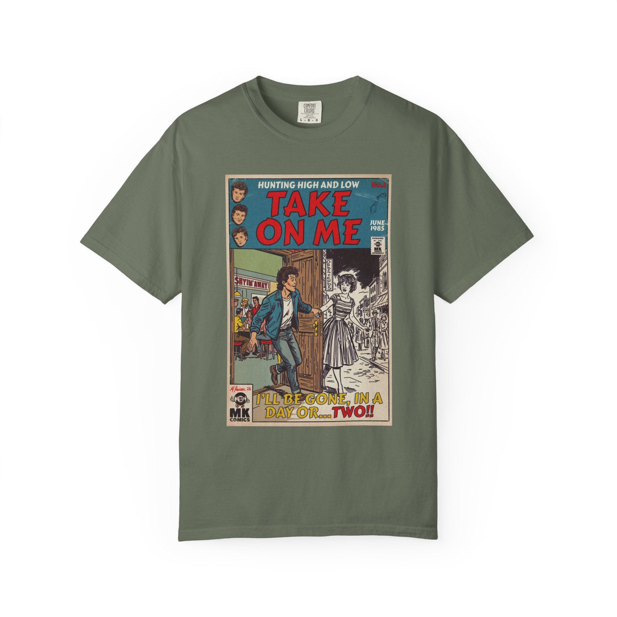 Take On Me - Unisex Comfort Colors T-shirt