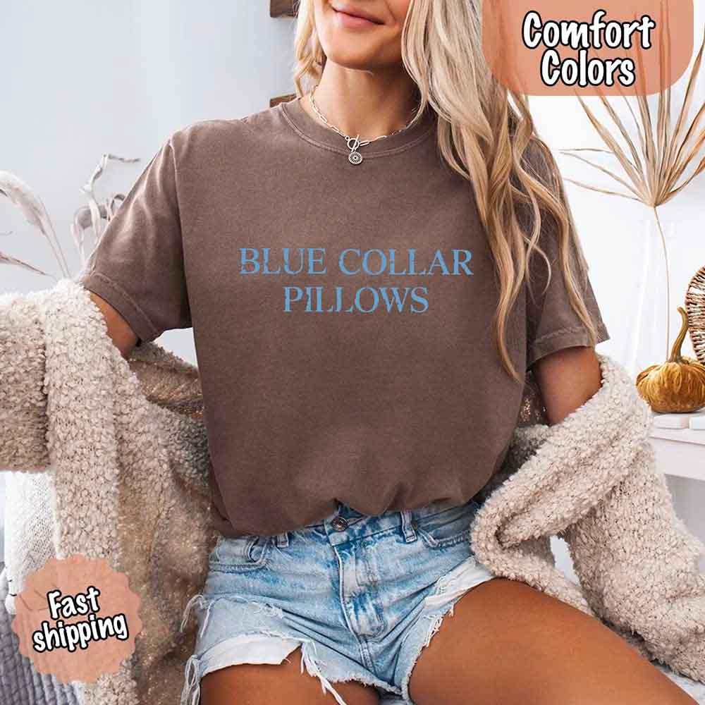 Blue Collar Wife/Girlfriend Comfort Colors Tee – Funny Women’s Shirt