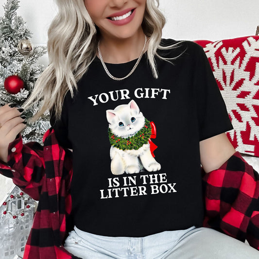 Your Gift Is In The Litter Box Cat Christmas Naughty Humor Limited Edition Graphic Tee