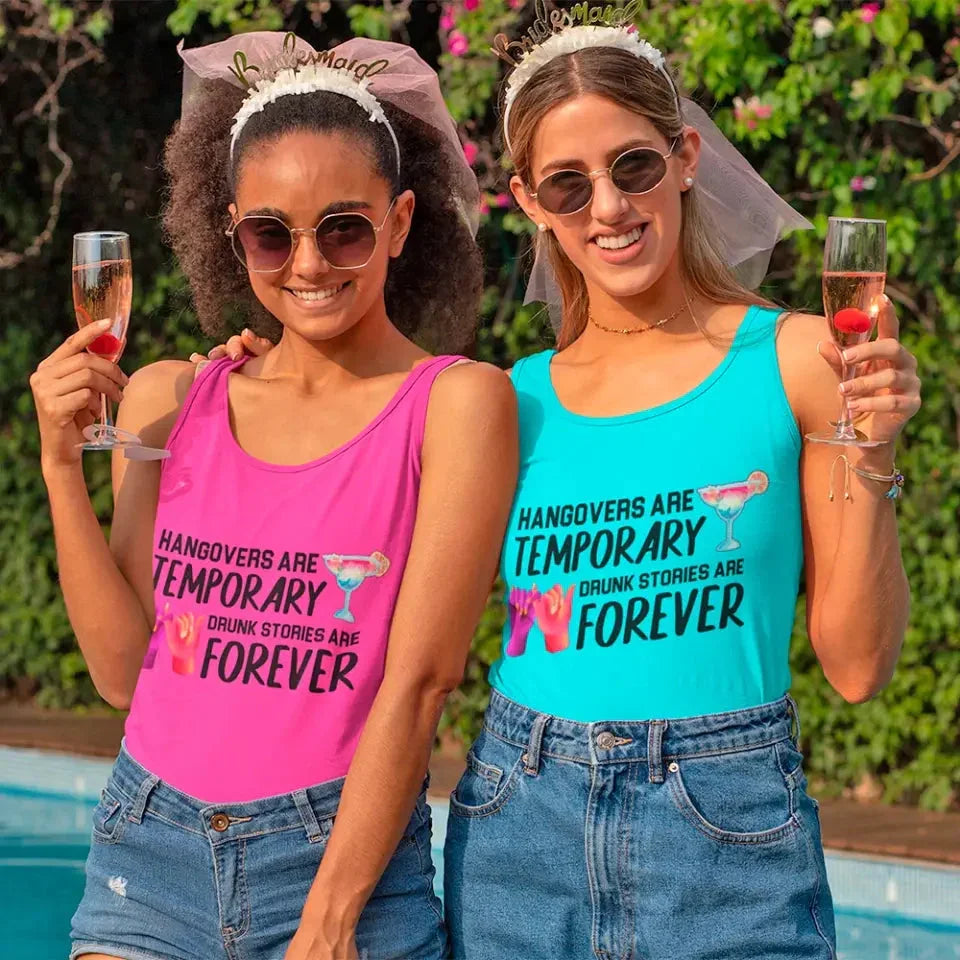 Best Friends Drunk Stories Are Forever Tank Top
